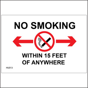 HU013 No Smoking Within 15 Feet Of Anywhere Sign with Arrow Circle Cigarette