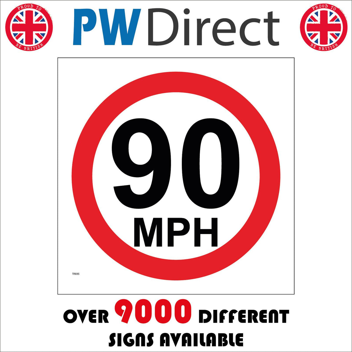 90 Mph Sign with Circle – PWDirect
