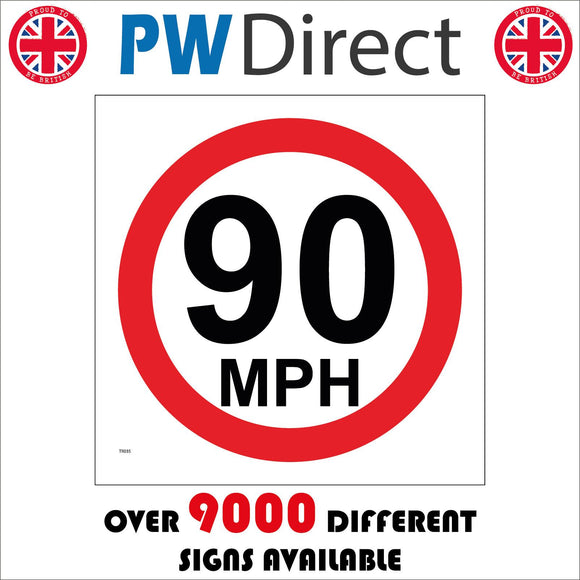 TR035 90 Mph Sign with Circle