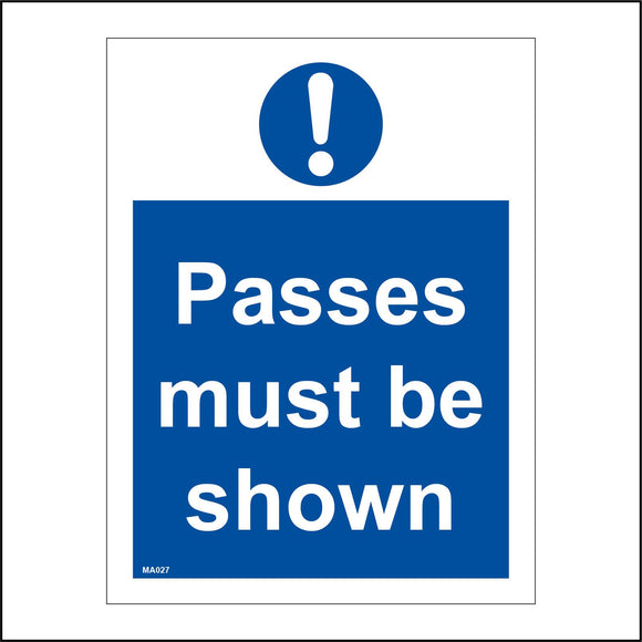 MA027 Passes Must Be Shown Sign with Exclamation Mark