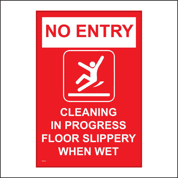 PR237 No Entry Cleaning In Progress Floor Slippery When Wet Sign with Person Slipping