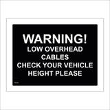 VE392 Warning Low Overhead Cables Check Vehicle Height