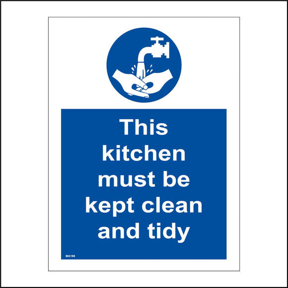 MA198 This Kitchen Must Be Kept Clean And Tidy Sign with Hands Tap