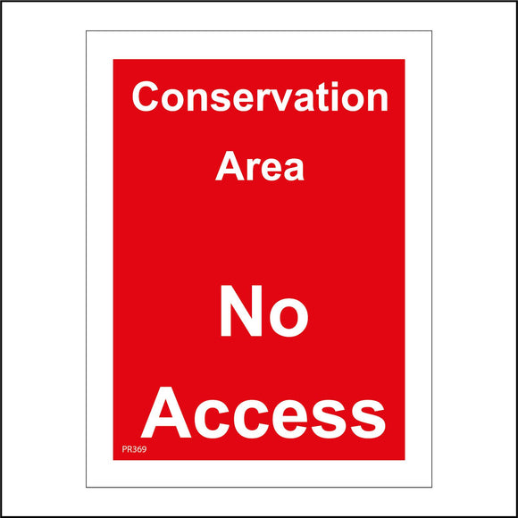 PR369 Conservation Area No Access Historical Architectural