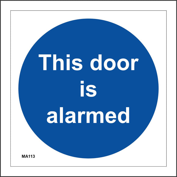 MA113 This Door Is Alarmed Sign