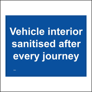 VE224 Vehicle Interior Sanitised After Every Journey Sign