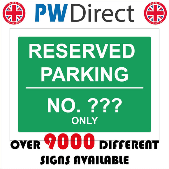 CM977 Reserved Parking No Personalise Your Text Choice Words Only Sign