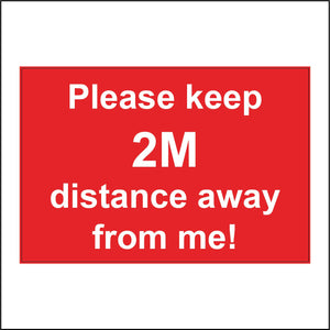 CM208 Please Keep 2M Distance Away From Me Sign