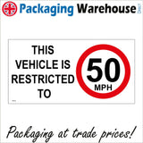 TR220 This Vehicle Is Restricted To 50 Mph Sign with Circle 50