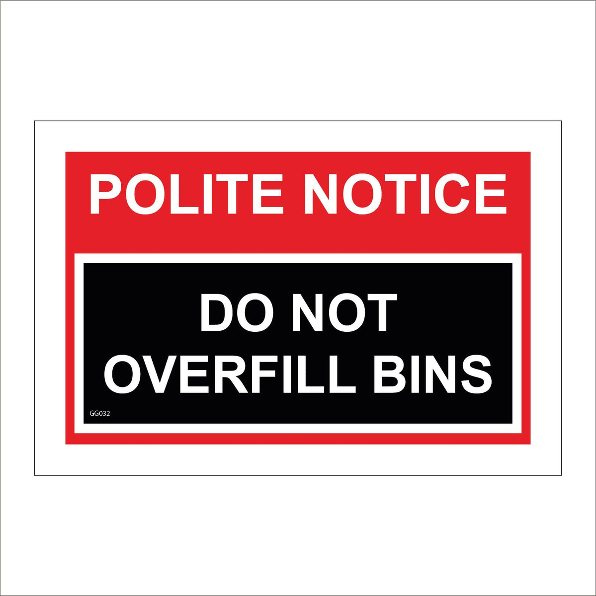 Polite Notice Do Not Overfill Bins – PWDirect