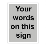 CM371 Your Words On This Sign Grey Black Name Text Choice Personalise