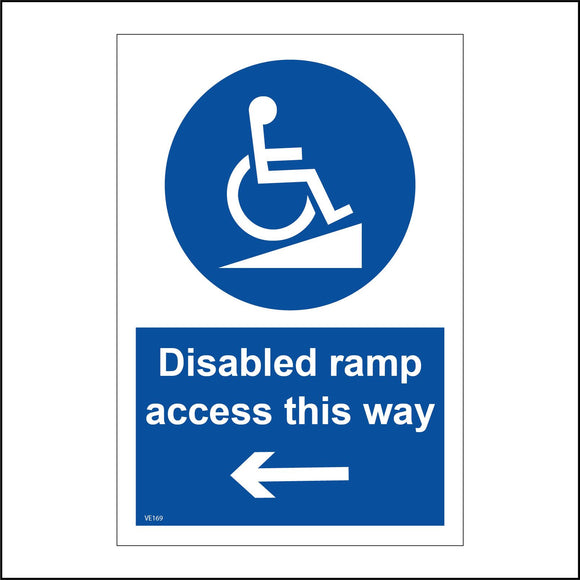 VE169 Disabled Ramp Access This Way Sign with Circle Wheelchair Person Arrow Pointing Left
