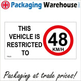 TR225 This Vehicle Is Restricted To 48 Km/H Sign with Circle 48