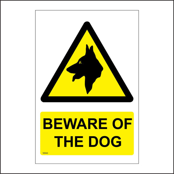 SE063 Beware Of The Dog Sign with Triangle Dog