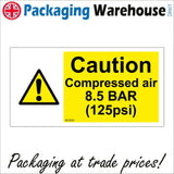 WS950 Caution Compressed Air 8.5 Bar (125PSI) Sign with Triangle Exclamation Mark