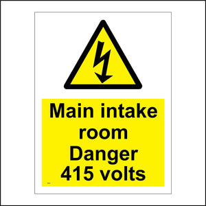 WS629 Main Intake Room Danger 415 Volts Sign with Triangle Lightning Arrow