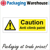 WS700 Caution Anti Climb Paint Sign with Triangle Exclamation Mark