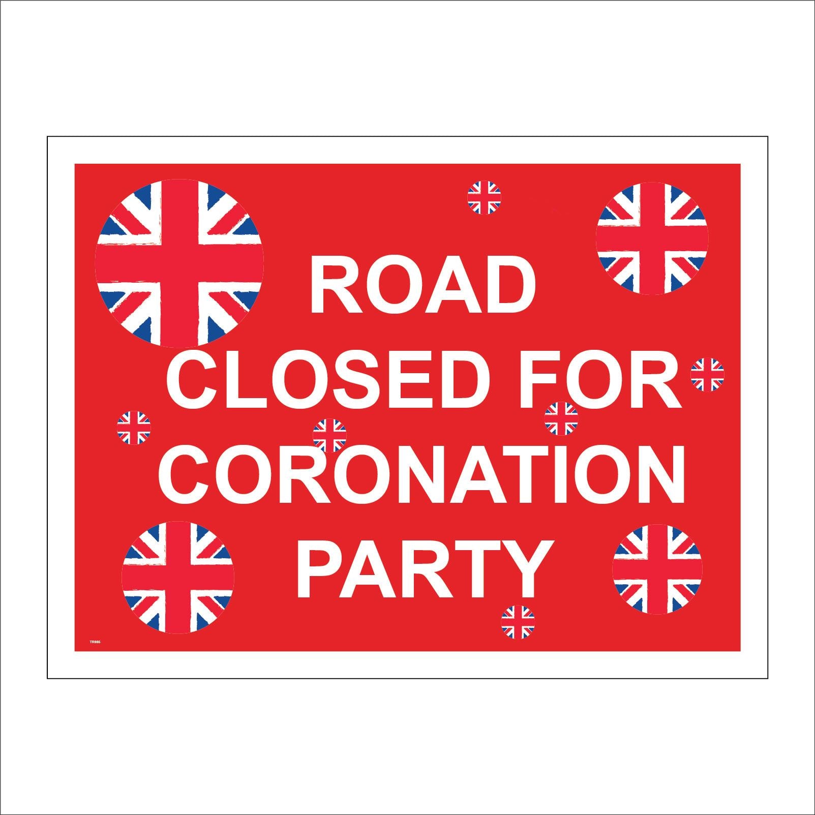 Road Closed For Coronation Party