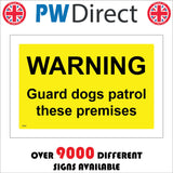 SE008 Warning Guard Dogs Patrol These Premises Sign