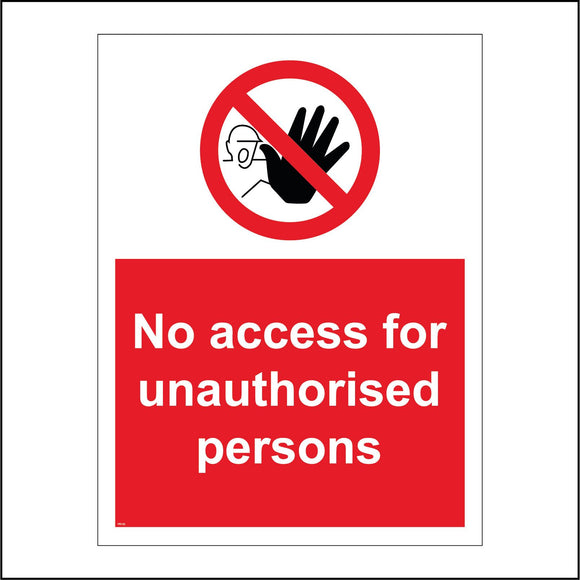 PR120 No Access For Unauthorised Persons Sign with Circle Man Hand