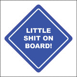HU372 Little Shit On Board Blue Safety Distance Naughty Trouble