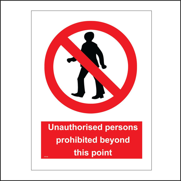 PR166 Unauthorised Persons Prohibited Beyond This Point Sign with Circle Line Man