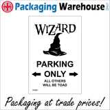 HU061 Wizard Parking Only Sign with Arrow Hat