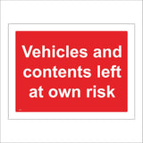 SE093 Vehicles And Contents Left At Owners Risk