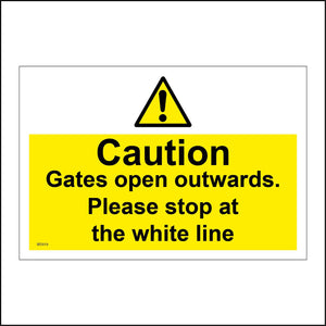 WS919 Caution Gates Open Outwards. Please Stop At The White Line Sign with Triangle Exclamation Mark
