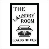 HU236 The Laundry Room Loads Of Fun Sign with Washing Basket