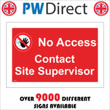 PR438 No Access Contact Site Supervisor