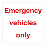 TR508 Emergency Vehicles Only Parking Safety