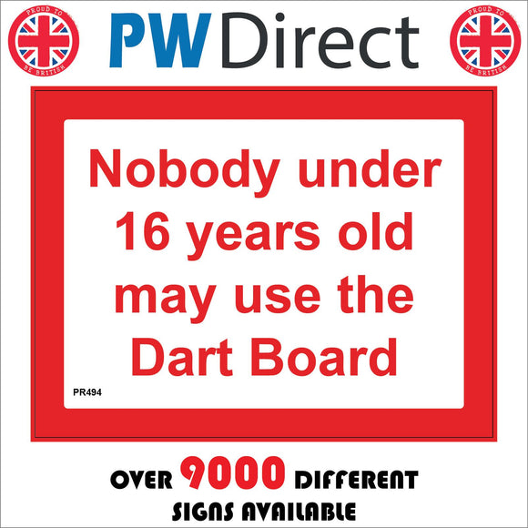 PR494 Nobody Under 16 Years Old May Use The Dart Board