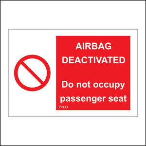 PR133 Airbag Deactivated Do Not Occupy Passenger Seat Sign with Circle