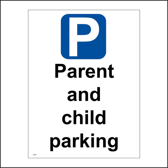 VE075 Parent And Child Parking Sign with Parking Logo