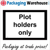 TR434 Plot Holders Only Allotment Site Unit Construction Sign