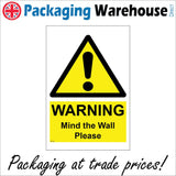 WT122 Warning Mind The Wall Please Careful Risk Of Falling