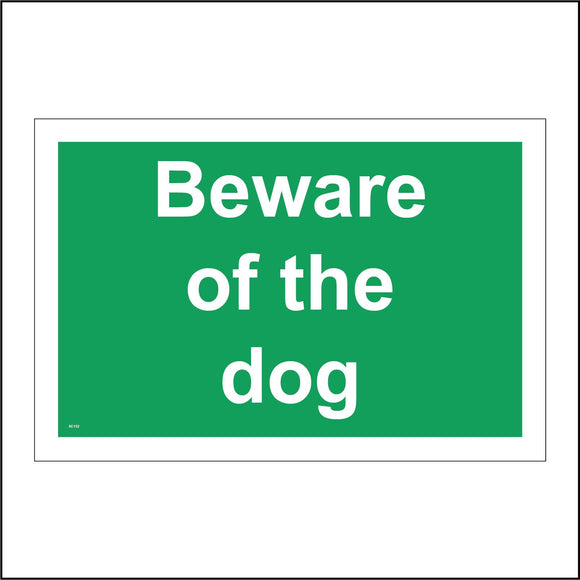 SE152 Beware Of The Dog Friendly Foe Guard Green White