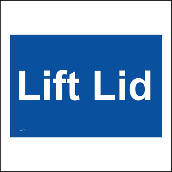 MA713 Lift Lid Sign