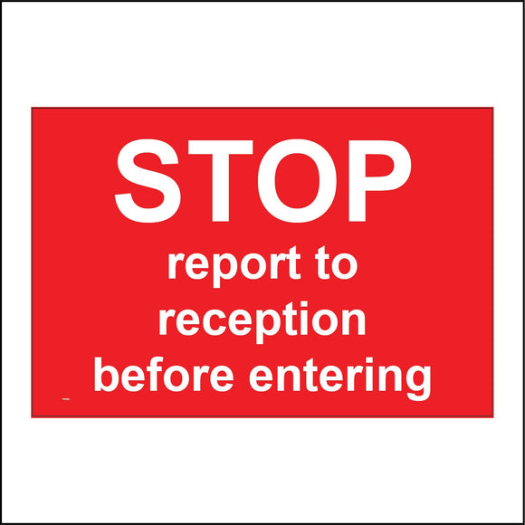 PR302 Stop Report To Reception Before Entering Sign