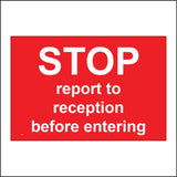 PR302 Stop Report To Reception Before Entering Sign