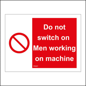 PR207 Do Not Switch On Men Working On Machine Sign with Circle Red Line Through