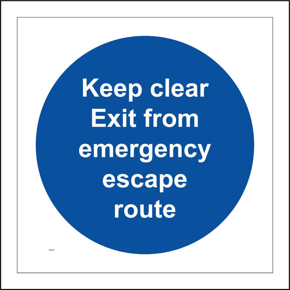 MA103 Keep Clear Exit From Emergency Escape Route Sign