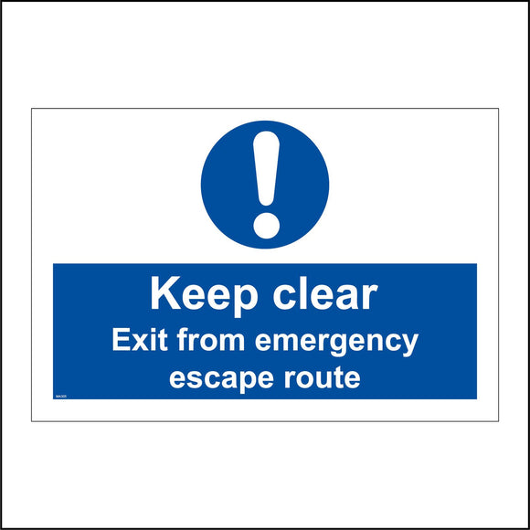 MA305 Keep Clear Exit From Emergency Escape Route Sign with Exclamation Mark