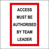 MA533 Access Must Be Authorised By Team Leader Sign