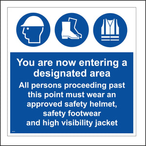 MA434 Your Are Now Entering A Designated Area Sign with 3 Circles Hard Hat Boots Visi Jacket