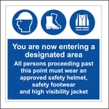 MA434 Your Are Now Entering A Designated Area Sign with 3 Circles Hard Hat Boots Visi Jacket