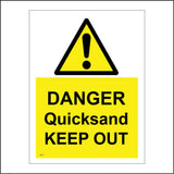 WT253 Danger Quicksand Keep Out No Entry Trespassing