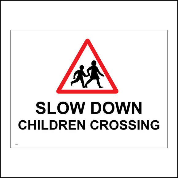 CS227 Slow Down Children Crossing Sign with Triangle Children