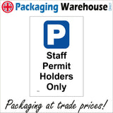 TR281 Staff Permit Holders Only Sign with Parking Logo